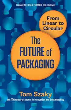 portada The Future of Packaging: From Linear to Circular (en Inglés)