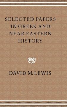 portada selected papers in greek and near eastern history (en Inglés)