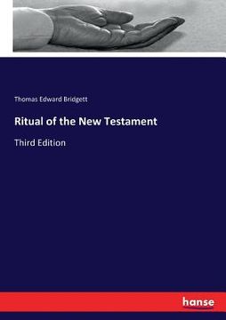 portada Ritual of the New Testament: Third Edition (en Inglés)