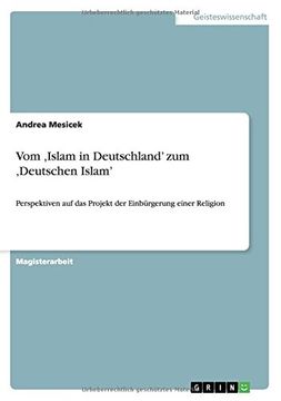 portada Vom ‚Islam in Deutschland' zum ‚Deutschen Islam' (German Edition)