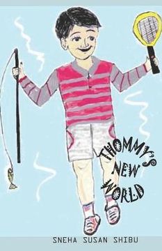 portada Thommy's New World: A Short Provincial Holiday (in English)