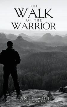 portada The Walk Of The Warrior