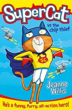 portada Supercat vs The Chip Thief (Supercat, Book 1)