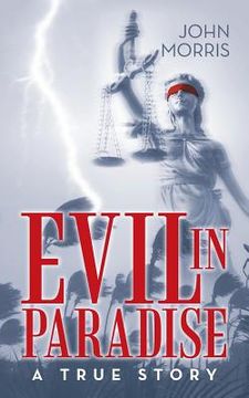 portada Evil in Paradise: A True Story (in English)