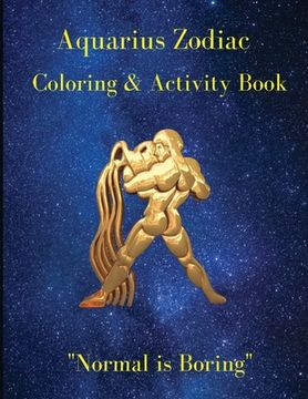 portada Aquarius Zodiac Coloring & Activity Book: Horoscope Activity Book (en Inglés)