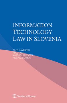 portada Information Technology Law in Slovenia (en Inglés)