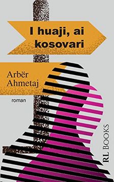 portada I Huaji, ai Kosovari (en Albanés)