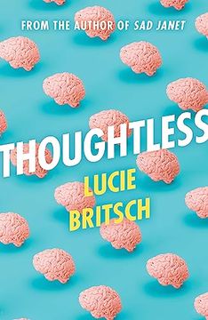 portada Thoughtless: A Sharp, Profound and Hilarious new Novel - for all the Overthinkers. (en Inglés)