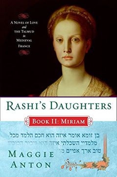 portada Rashi's Daughters, Book ii: Miriam: A Novel of Love and the Talmud in Medieval France (en Inglés)