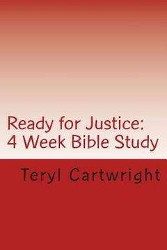 portada Ready for Justice: 4 Week Bible Study (en Inglés)