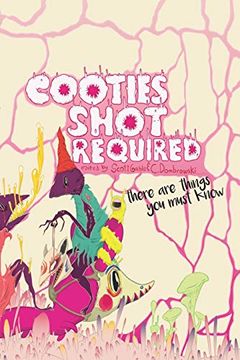 portada Cooties Shot Required: There are Things you Must Know (en Inglés)