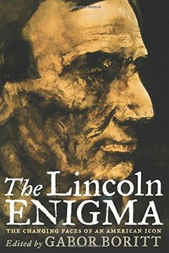 portada The Lincoln Enigma: The Changing Faces of an American Icon 