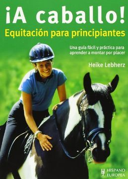 portada A Caballo! Equitación Para Principiantes (in Spanish)