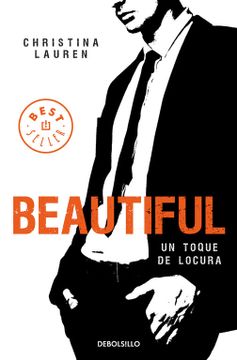 portada Beautiful (Saga Beautiful 5): Un Toque de Locura (Best Seller) (in Spanish)