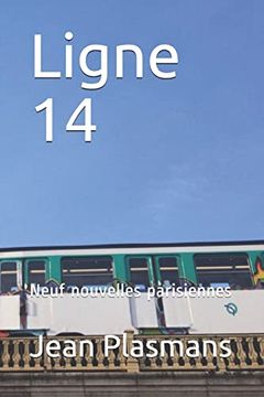 portada Ligne 14: Neuf nouvelles parisiennes (in French)