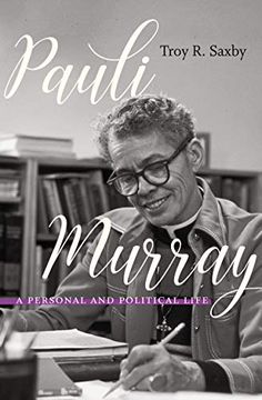 portada Pauli Murray: A Personal and Political Life (en Inglés)