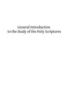 portada General Introduction to the Study of the Holy Scriptures (en Inglés)