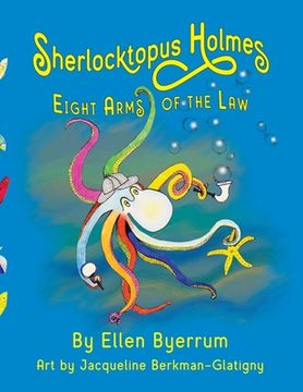 portada Sherlocktopus Holmes: Eight Arms of the Law (in English)