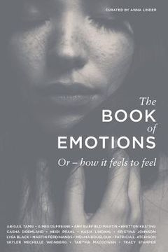 portada The Book of Emotions: Or how it feels to feel