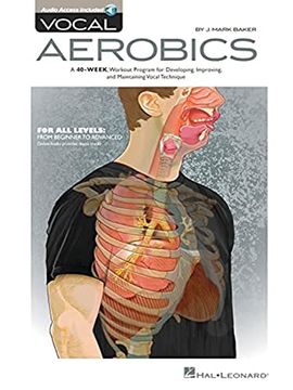 portada Vocal Aerobics: A 40-Week Workout Program for Developing, Improving and Maintaining Vocal Technique (in English)