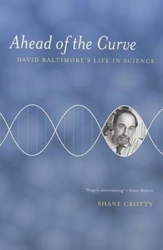 portada Ahead of the Curve: David Baltimore's Life in Science (in English)