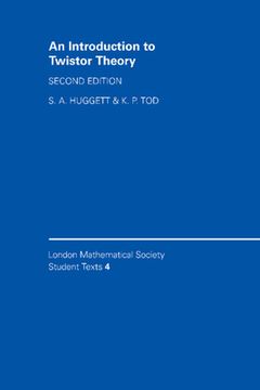 portada An Introduction to Twistor Theory 2nd Edition Hardback (London Mathematical Society Student Texts) (en Inglés)