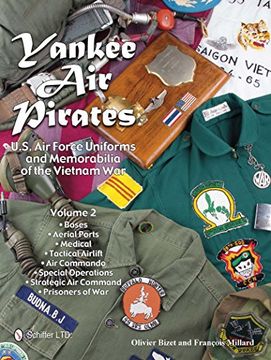portada Yankee Air Pirates: U.S. Air Force Uniforms and Memorabilia of the Vietnam WarVolume 2
