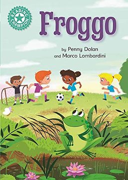 portada Froggo: Independent Reading Turquoise 7 (Reading Champion) (en Inglés)