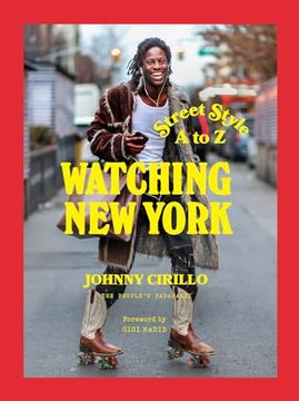 portada Watching new York: Street Style a to z (en Inglés)