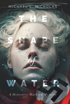 portada The Shape of Water: A Detective Mathieu Mystery (en Inglés)