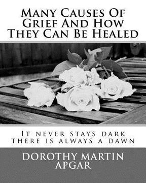 portada Many Causes Of Grief And How They Can Be Healed