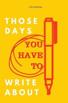 portada Those Days You Have to Write About (in English)