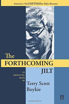 portada The Forthcoming Jilt: An Idiopathic Book (en Inglés)