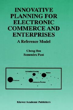 portada innovative planning for electronic commerce and enterprises: a reference model (en Inglés)