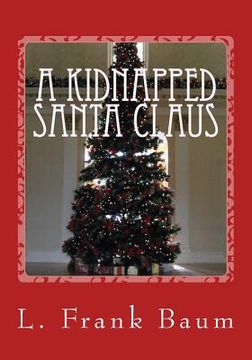 portada A Kidnapped Santa Claus (in English)