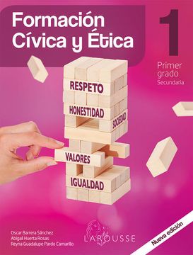 Libro Formación Cívica y Ética 1. Secundaria, Oscar Barrerasanchez, ISBN  9786072123625. Comprar en Buscalibre