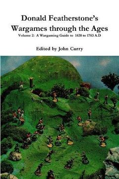 portada Donald Featherstone's Wargames through the Ages Volume 2: A Wargaming Guide to 1420 to 1783 A.D (in English)