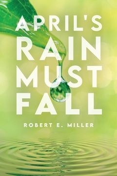 portada April's Rain Must Fall (en Inglés)