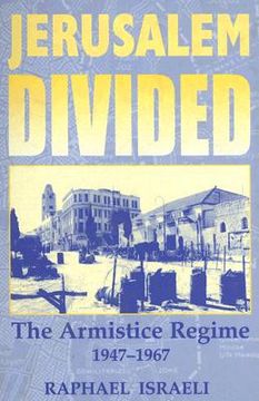portada jerusalem divided: the armistice regime, 1947-1967 (en Inglés)