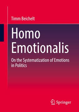 portada Homo Emotionalis: On the Systematization of Emotions in Politics (en Inglés)
