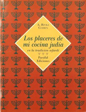 portada Los Placeres de mi Cocina Judía: En la Tradición Sefardí
