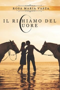 portada Il richiamo del cuore - Cecé e l'opera dei cavalli (in Italian)