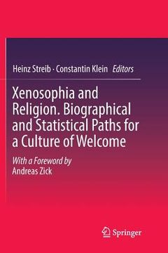 portada Xenosophia and Religion. Biographical and Statistical Paths for a Culture of Welcome (en Inglés)