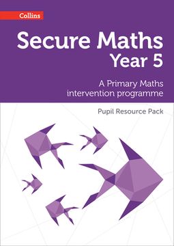portada Secure Year 5 Maths Pupil Resource Pack: A Primary Maths intervention programme (en Inglés)