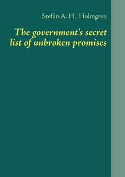 portada the government's secret list of unbroken promises (en Inglés)