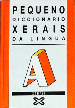 portada Pequeno Diccionario Xerais da Lingua (2ª Ed. ) (en Gallego)