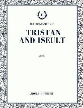 portada The Romance of Tristan and Iseult (en Inglés)