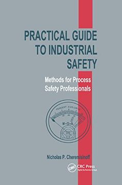 portada Practical Guide to Industrial Safety: Methods for Process Safety Professionals (in English)