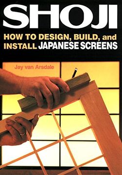 portada Shoji: How to Design, Build, and Install Japanese Screens 