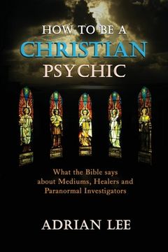 portada How to be a Christian Psychic 